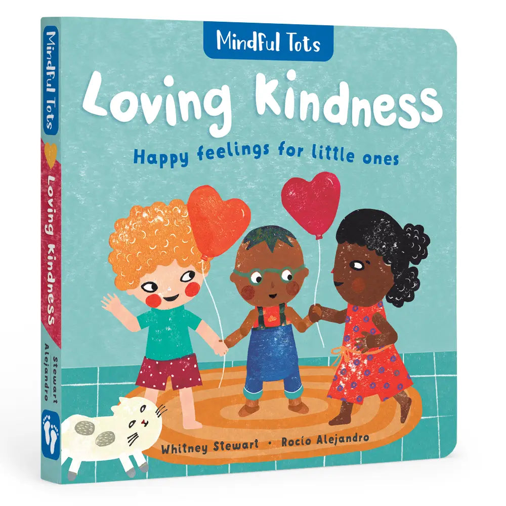 Mindful Tots: Loving Kindness - Children's Book